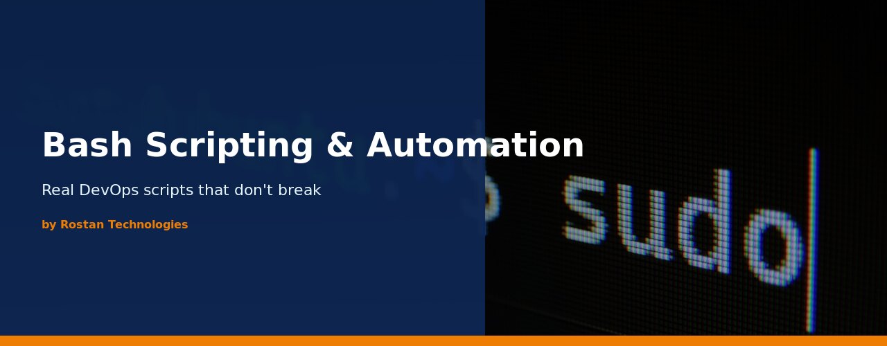 Bash Scripting & DevOps Automation — Scripts That Don't Break