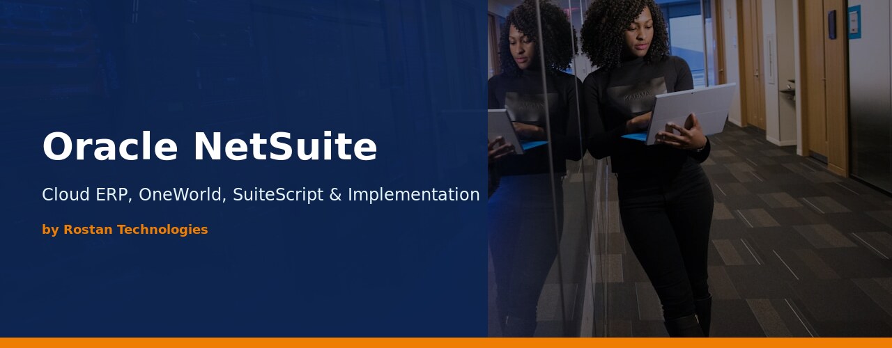 Oracle NetSuite — Cloud ERP, OneWorld, SuiteScript & Implementation